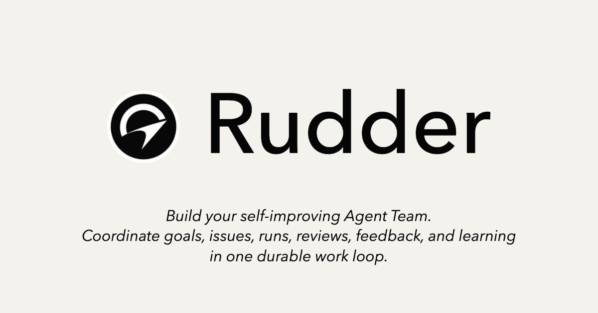 Rudder social card: Build your self-improving Agent Team